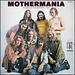 Mothermania: the Best of the Mothers [Lp]
