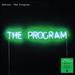The Program [180g Translucent Green Vinyl]