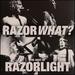Razorwhat
