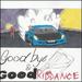 Goodbye & Good Riddance [Lp]