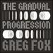 Gradual Progression