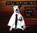 Working Class Dog: 40th Anniversary Special Live Edition
