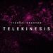 Telekinesis