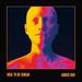 How to Be Human (Amber Vinyl)