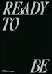 Ready to Be (to Version)