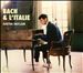 Bach & L'Italie
