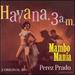 Mambo Mania/Havana 3 00 a.M.