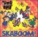 Skaboom!
