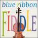 Blue Ribbon Fiddle