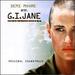 G. I. Jane: Original Soundtrack