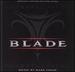 Blade: Original Motion Picture Score