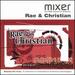 Mixer Presents Rae & Christian