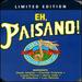 Eh Paisano: Italian American Classics (Dlx)