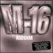 M-16 Riddim [Audio Cd] Various Artists; Singing Melody; Yami Bolo; Bushman; Zeno; Front Page; Vylmark; Nadine Sutherland; Admiral Tibet and Little Kirk