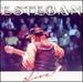 Esteban Live