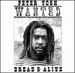 Wanted Dread & Alive
