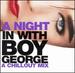 A Night in With Boy George: a Chill Out Mix