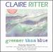Greener Than Blue