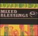 Mixed Blessings