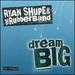 Dream Big