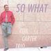 So What