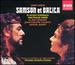 Saint-Sa�ns: Samson et Dalila