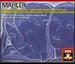 Mahler: Song Cycles