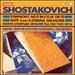 Shostakovich: Symphony No. 9; Festive Overture; Suite from Katerina Ismailova; Tea for Two