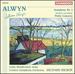 William Alwyn: Symphony No. 3; Violin Concerto