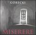 G�recki: Miserere