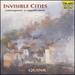 Invisible Cities: a Cappella Music of Contemporary
