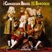 Go for Baroque! -the Canadian Brass