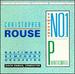 Christopher Rouse: Symphony No. 1; Phantasmata