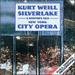Kurt Weill: Silverlake (a Winter's Tale)