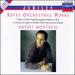 Ravel: Orchestral Works: