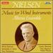 Nielsen: Music for Wind Instruments