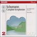 Schumann: Complete Symphonies 1-4