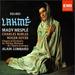 Delibes-Lakm� / Mespl�, Burles, Soyer, Millet, Beno�t, Op�ra-Comique, Lombard