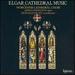 Elgar Cathedral Music