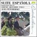 Suite Espanola: Spanish Piano Music By Albeniz, Granados, Falla