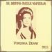 Il Mito Dell'Opera: Virginia Zeani