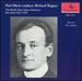 Karl Muck Conducts Wagner