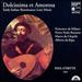 Dolcissima et Amorosa: Early Italian Renaissance Lute Music