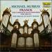 Franck: the Complete Masterworks for Organ