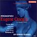 Prokofiev-Eugene Onegin, By Alexander Pushkin / Timothy West � Samuel West � Niamh Cusack � Dominic Mafham � Sinfonia 21 � Sir Edward Downes