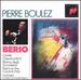 Berio: Corale; Chemins II & IV