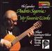 The Legendary Andr�s Segovia: My Favorite Works