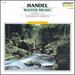 Handel: Water Music