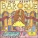 Mad About Baroque