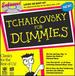 Tchaikovsky for Dummies